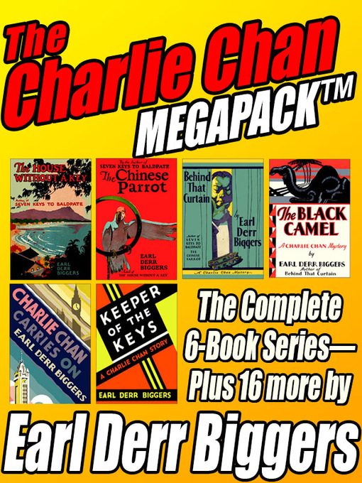 Title details for The Charlie Chan Megapack by Earl Derr Biggers - Available